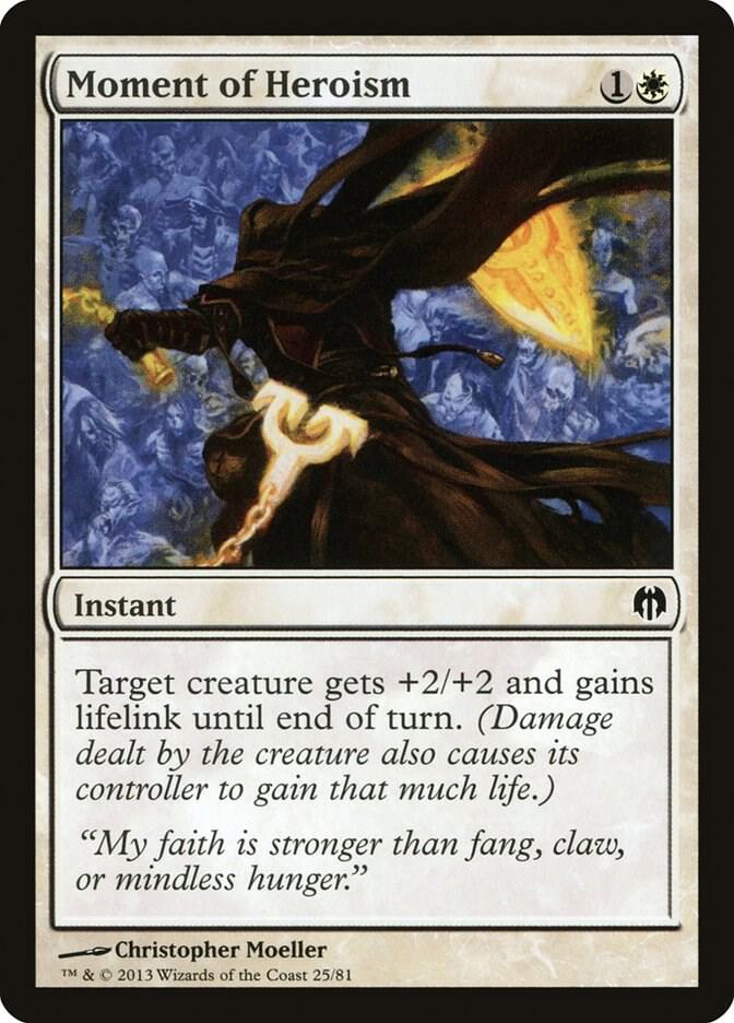 Moment of Heroism 25 card from Duel Decks: Heroes vs. Monsters