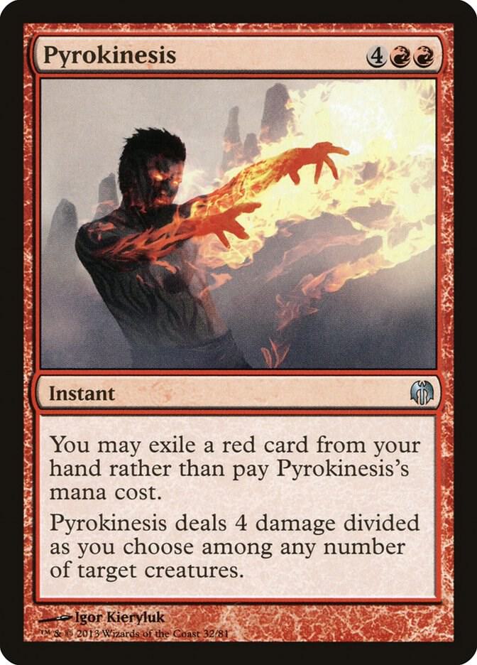 Pyrokinesis 32 card from Duel Decks: Heroes vs. Monsters