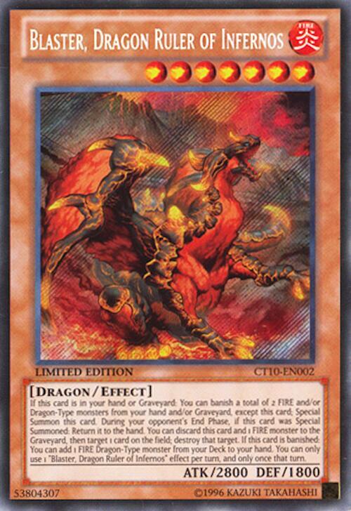 Blaster, Dragon Ruler of Infernos CT10-EN002 card from 2013 Collectors Tins