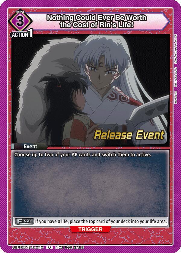 Nothing Could Ever Be Worth the Cost of Rin's Life! UEPR/IYS-1-040 card from UE23BT: Inuyasha Release Event Cards