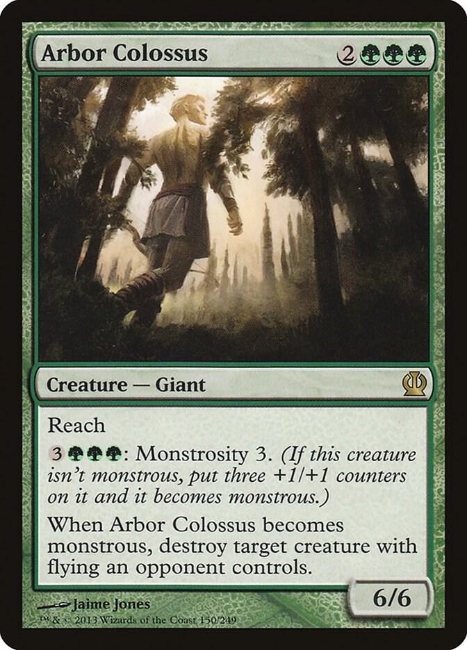 Arbor Colossus 150 card from Theros