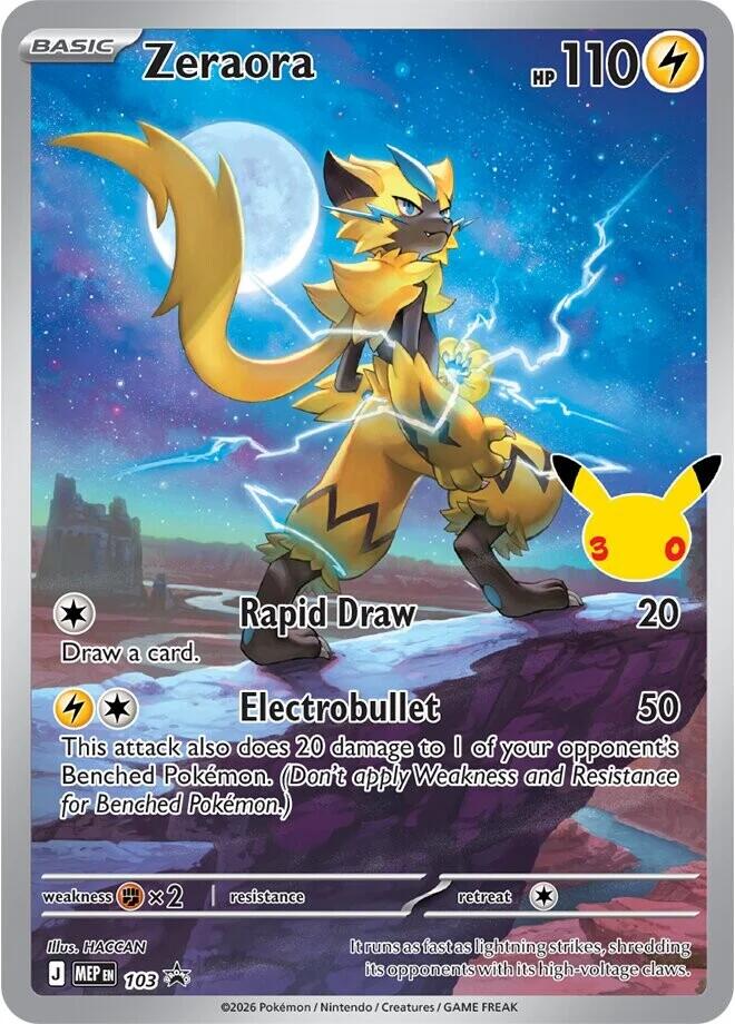Zeraora (30th Celebration) 103 card from ME: Mega Evolution Promo