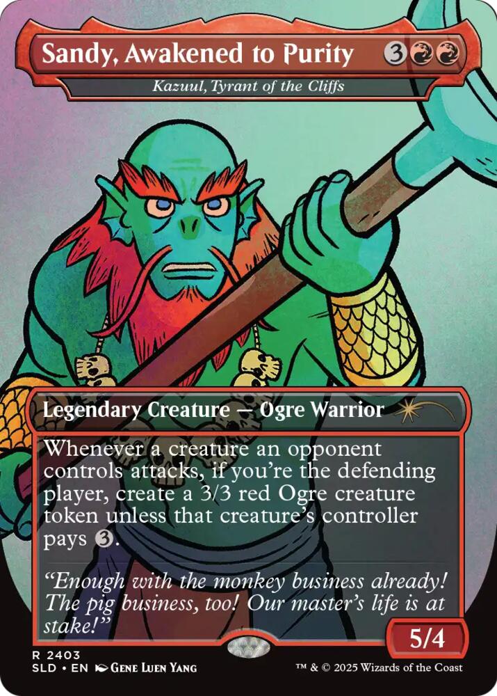 Sandy, Awakened to Purity - Kazuul, Tyrant of the Cliffs 2403 card from Secret Lair Drop Series