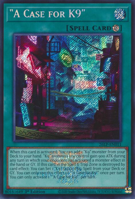 A Case for K9 (Emblazoned Secret Rare) 26LP-EN011 card from Limited Pack World Championship 2026