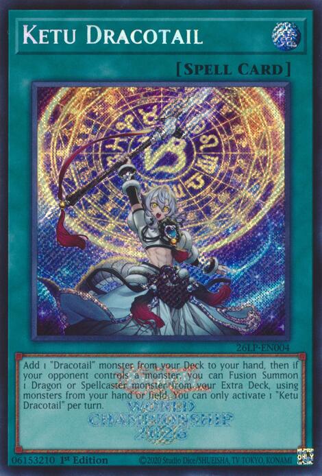 Ketu Dracotail (Emblazoned Secret Rare) 26LP-EN004 card from Limited Pack World Championship 2026