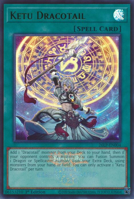 Ketu Dracotail (Emblazoned) 26LP-EN004 card from Limited Pack World Championship 2026