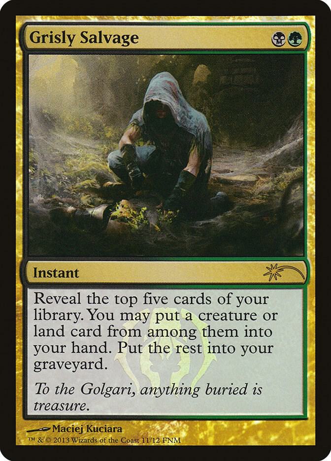 Grisly Salvage 11 card from FNM Promos