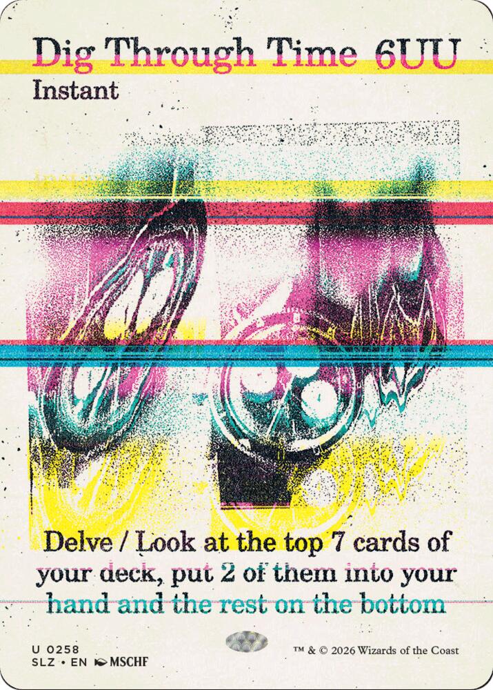Dig Through Time 258 card from Secret Lair x MSCHF: The Zeta Set