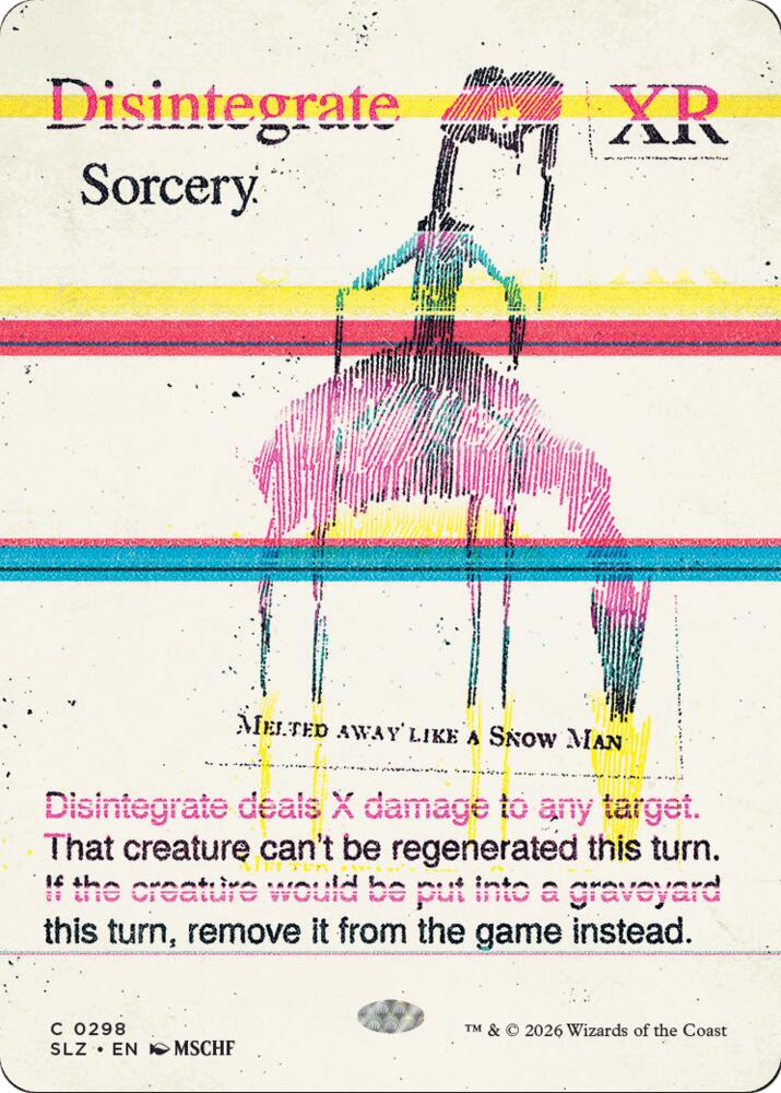 Disintegrate 298 card from Secret Lair x MSCHF: The Zeta Set
