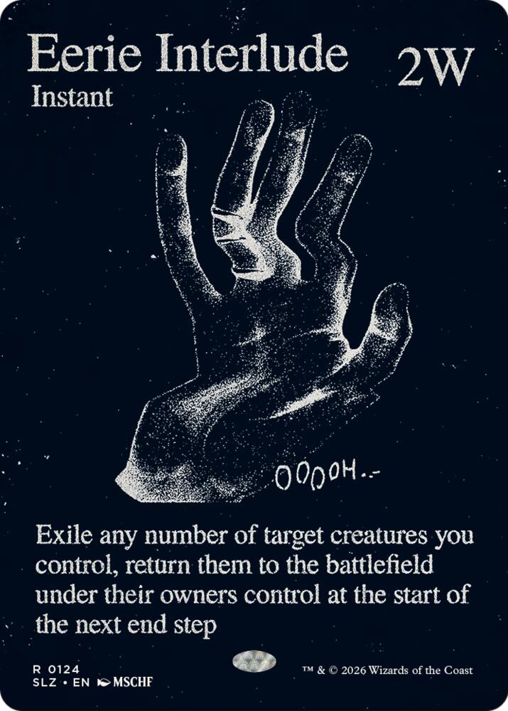 Eerie Interlude 124 card from Secret Lair x MSCHF: The Zeta Set