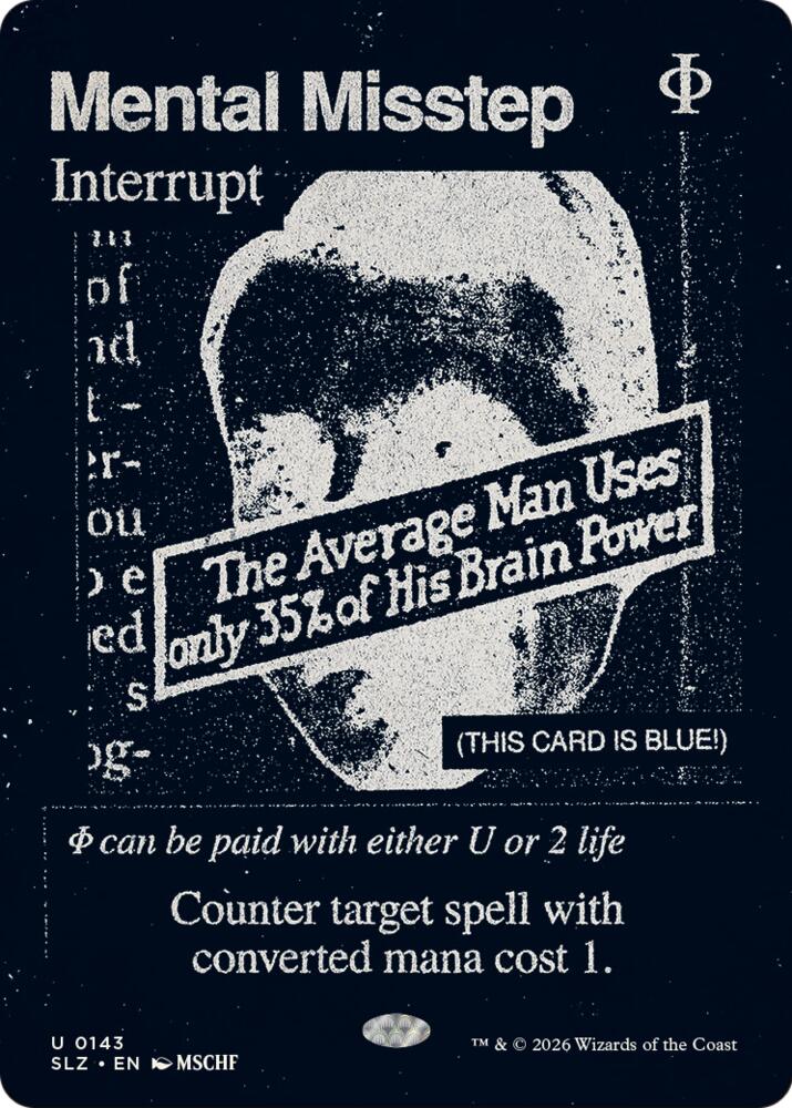 Mental Misstep 143 card from Secret Lair x MSCHF: The Zeta Set