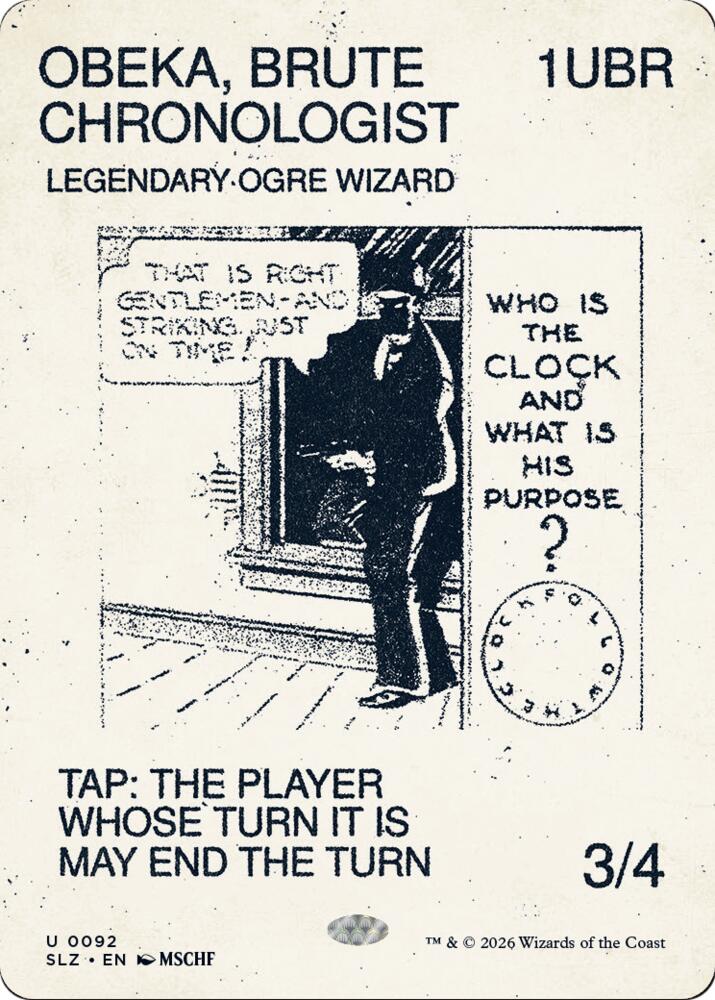 Obeka, Brute Chronologist 92 card from Secret Lair x MSCHF: The Zeta Set