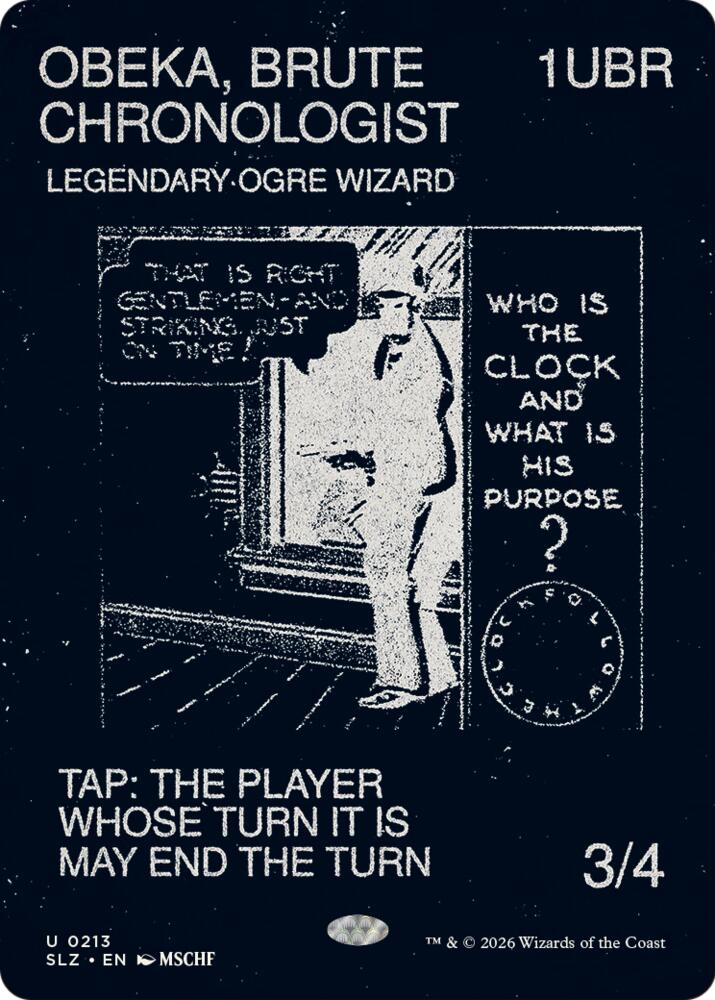 Obeka, Brute Chronologist 213 card from Secret Lair x MSCHF: The Zeta Set