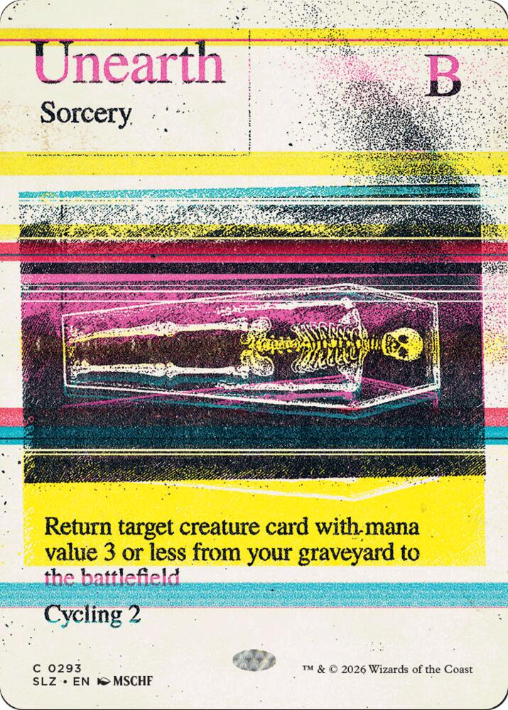 Unearth 293 card from Secret Lair x MSCHF: The Zeta Set