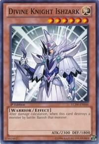 Divine Knight Ishzark LCJW-EN046 card from Legendary Collection 4: Joey's World