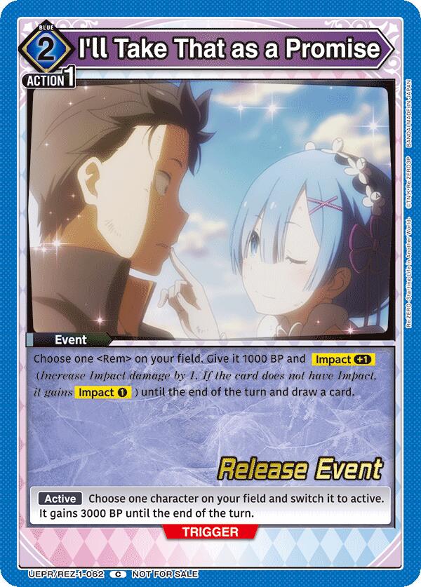 I'll Take That as a Promise UEPR/REZ-1-062 card from UE24BT: Re:ZERO -Starting Life in Another World- Release Event Cards