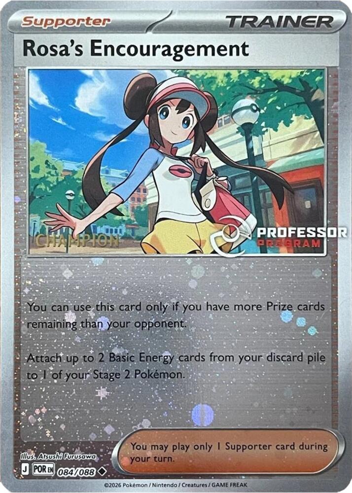 Rosa's Encouragement [Champion] 084/088 card from Professor Program Promos