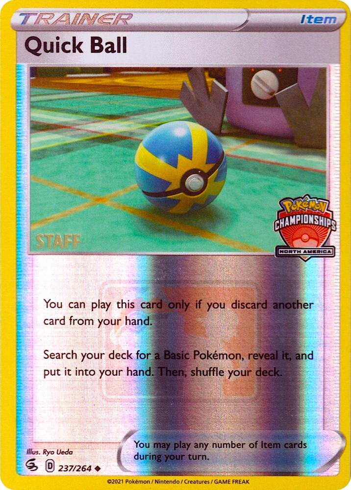 Quick Ball (North America Championships) [Staff] 237/264 card from League & Championship Cards