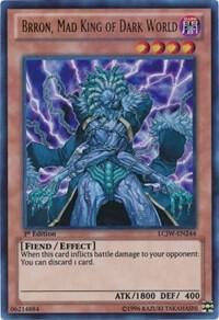 Brron, Mad King of Dark World LCJW-EN244 card from Legendary Collection 4: Joey's World
