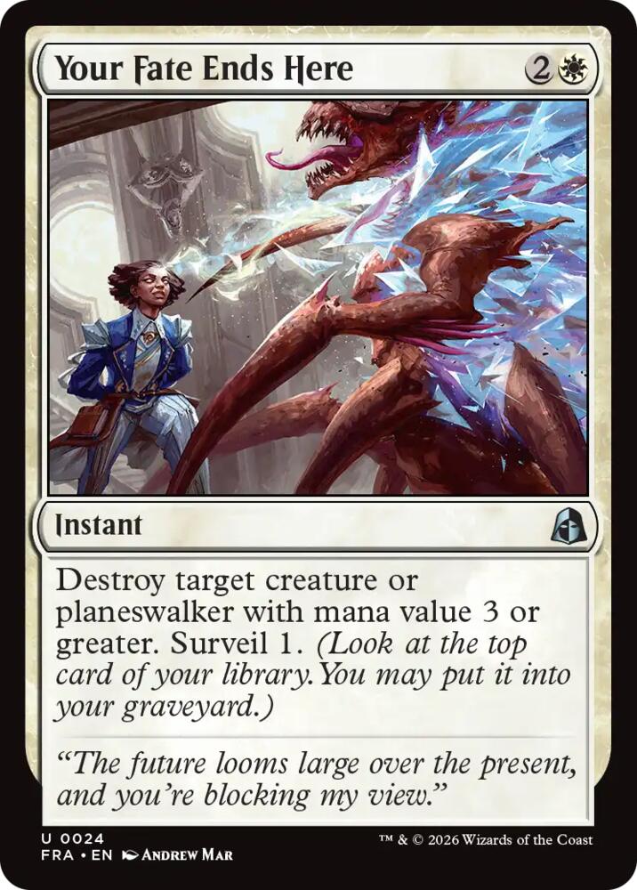 Your Fate Ends Here 24 card from Reality Fracture