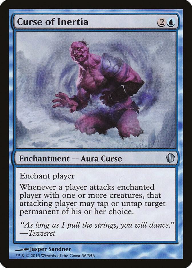 Curse of Inertia 36 card from Commander 2013
