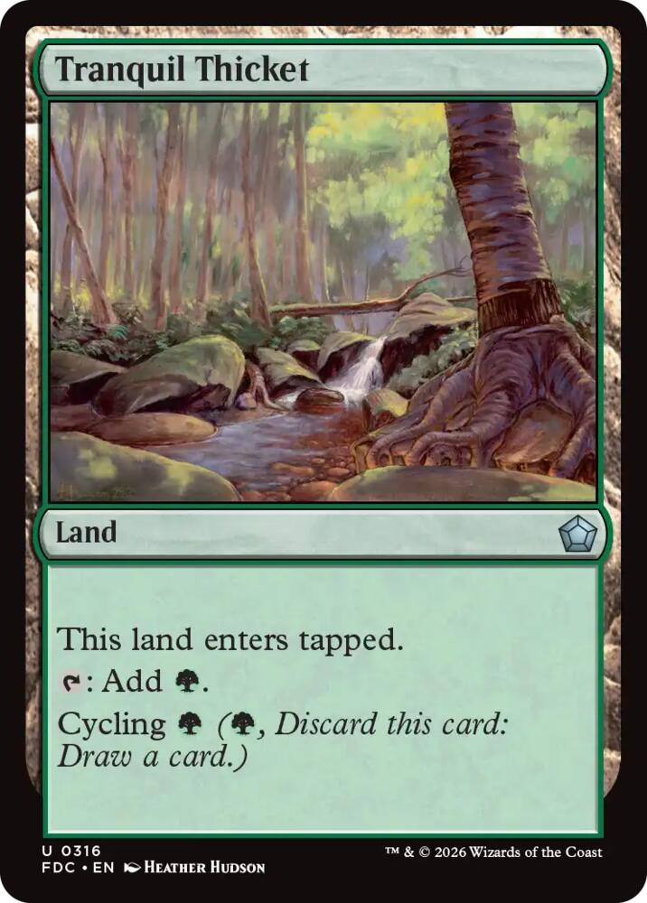 Tranquil Thicket 316 card from Commander: Foundations