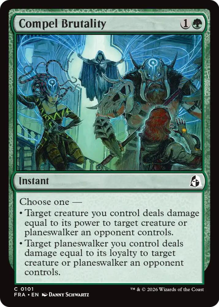 Compel Brutality 101 card from Reality Fracture