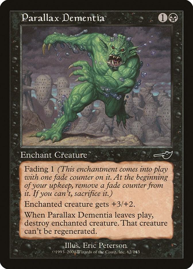 Parallax Dementia 62 card from Nemesis