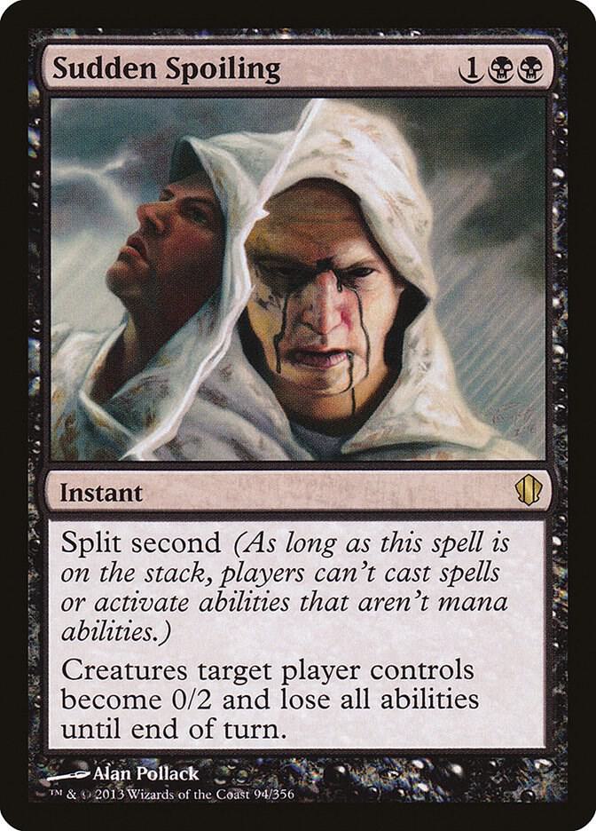 Sudden Spoiling 94 card from Commander 2013