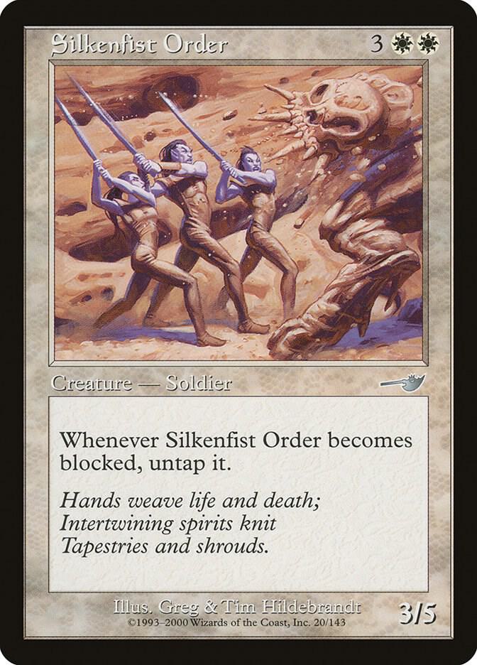 Silkenfist Order 20 card from Nemesis