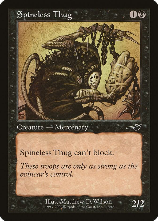 Spineless Thug 71 card from Nemesis