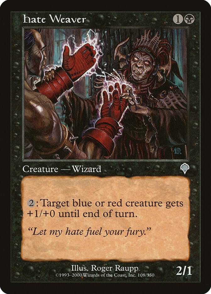 Hate Weaver 108 card from Invasion