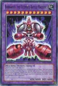 Barbaroid, the Ultimate Battle Machine (Starfoil) SP13-EN045 card from Star Pack 2013