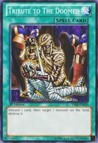Tribute to the Doomed YSKR-EN030 card from Starter Deck: Kaiba Reloaded