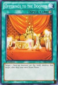 Offerings to the Doomed YSKR-EN033 card from Starter Deck: Kaiba Reloaded