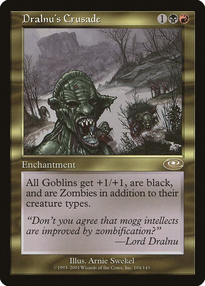 Dralnu's Crusade 104 card from Planeshift