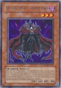 Destiny Hero - Doom Lord DR04-EN181 card from Dark Revelation Volume 4