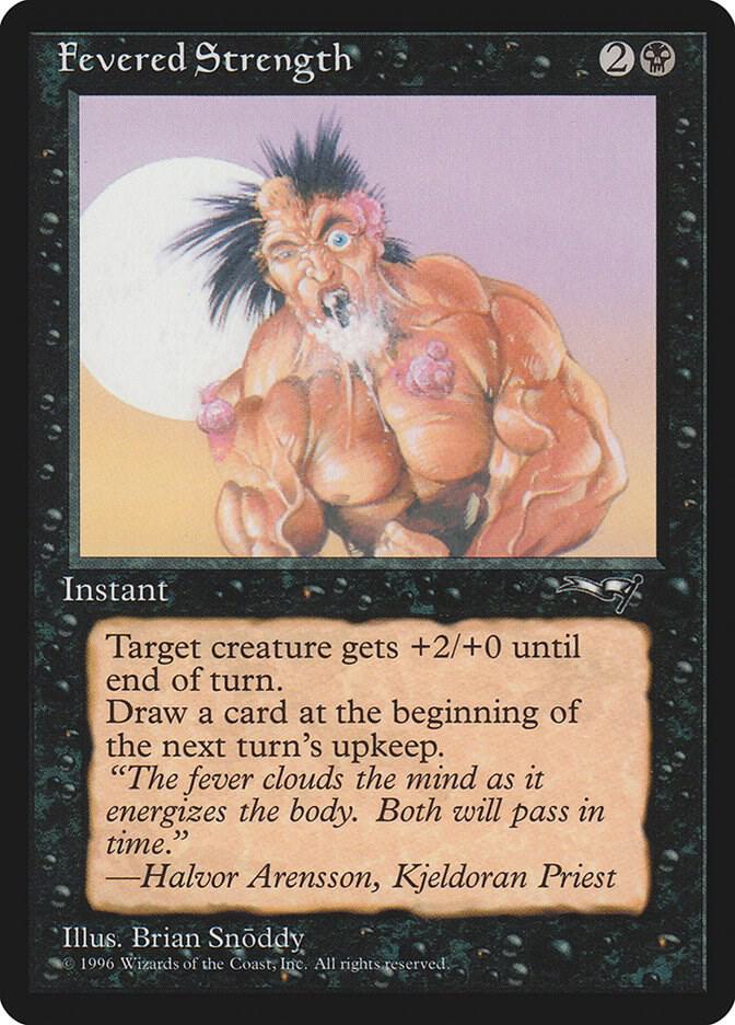 Fevered Strength (Foaming at Mouth) 11 card from Alliances