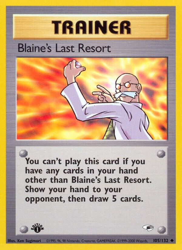 Blaine's Last Resort 105/132 card from Gym Heroes