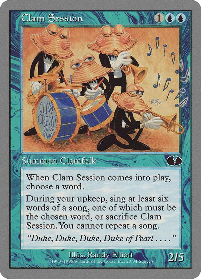 Clam Session 20 card from Unglued