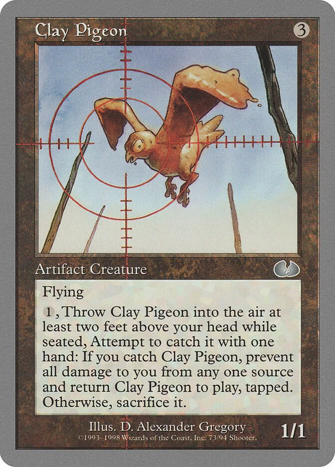 Clay Pigeon 73 card from Unglued