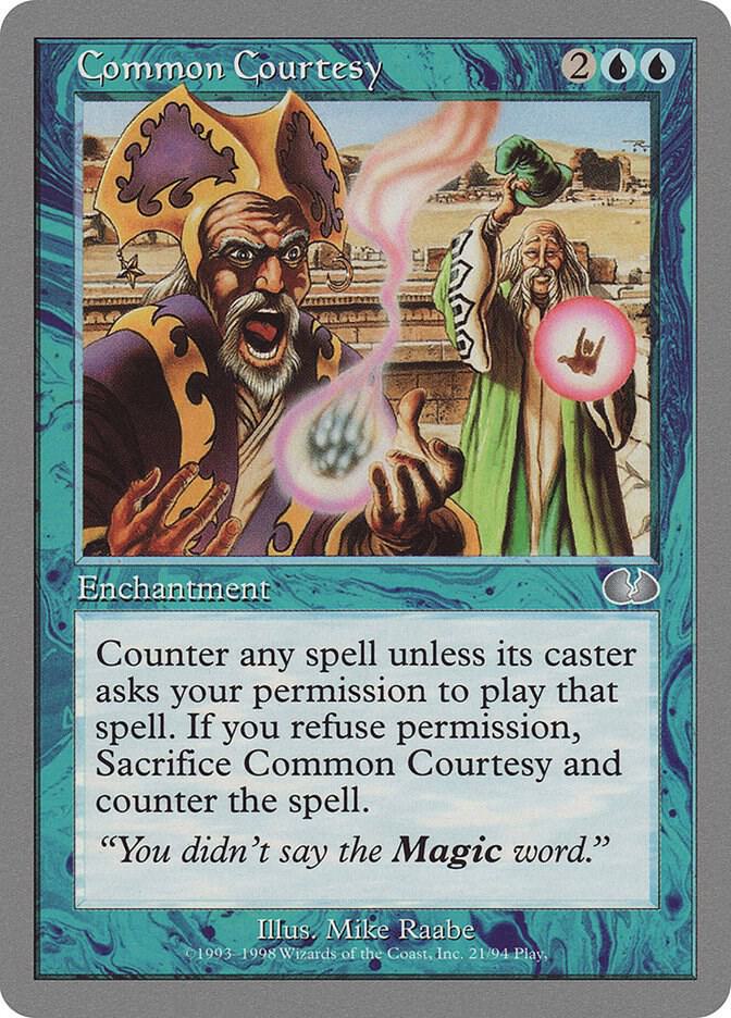 Common Courtesy 21 card from Unglued