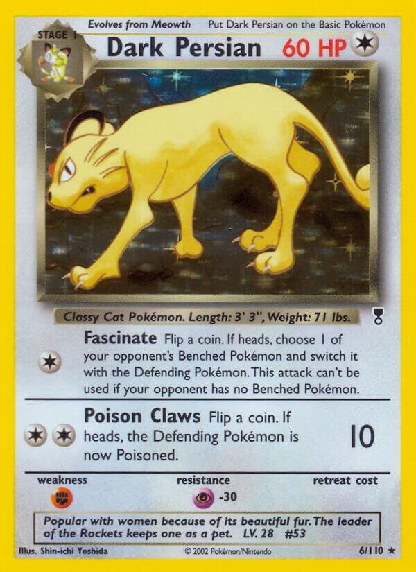 Dark Persian 006/110 card from Legendary Collection
