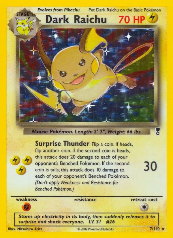 Dark Raichu 007/110 card from Legendary Collection
