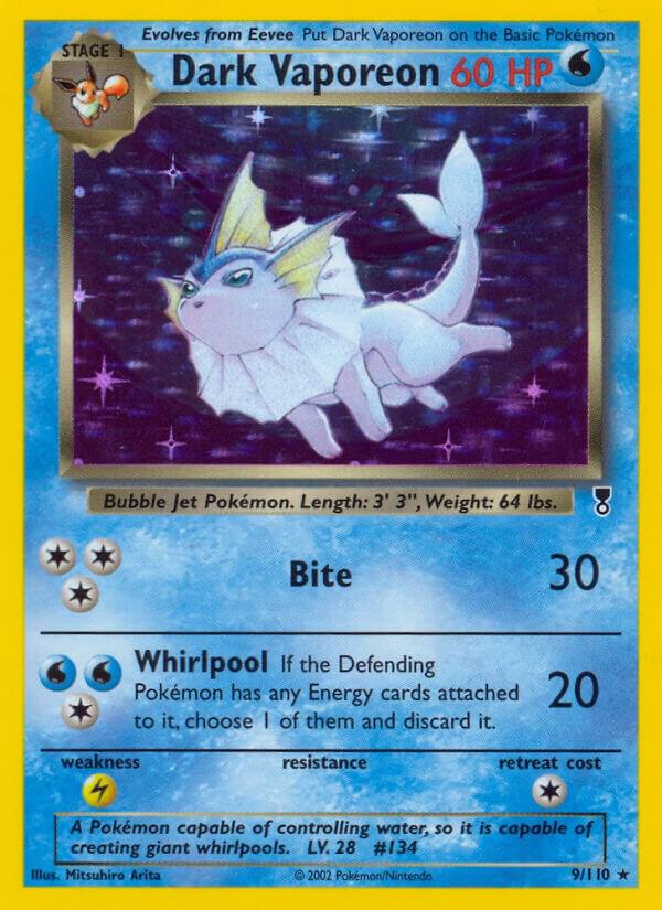 Dark Vaporeon 009/110 card from Legendary Collection