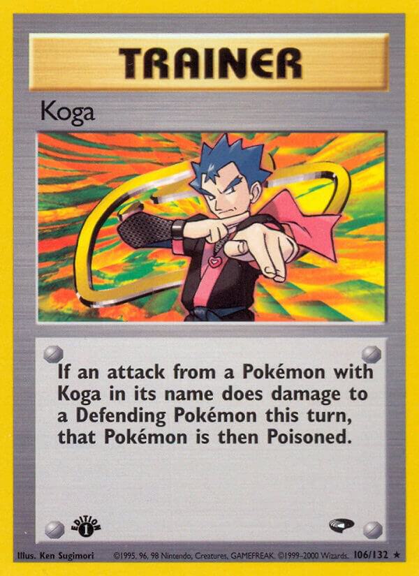 Koga (106) 106/132 card from Gym Challenge