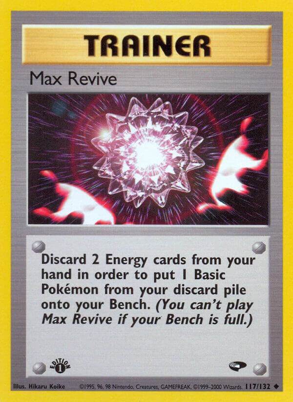 Max Revive 117/132 card from Gym Challenge