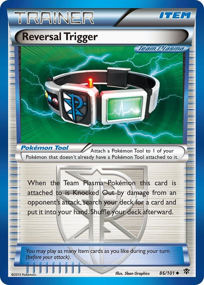 Reversal Trigger (Team Plasma) 86/101 card from Plasma Blast