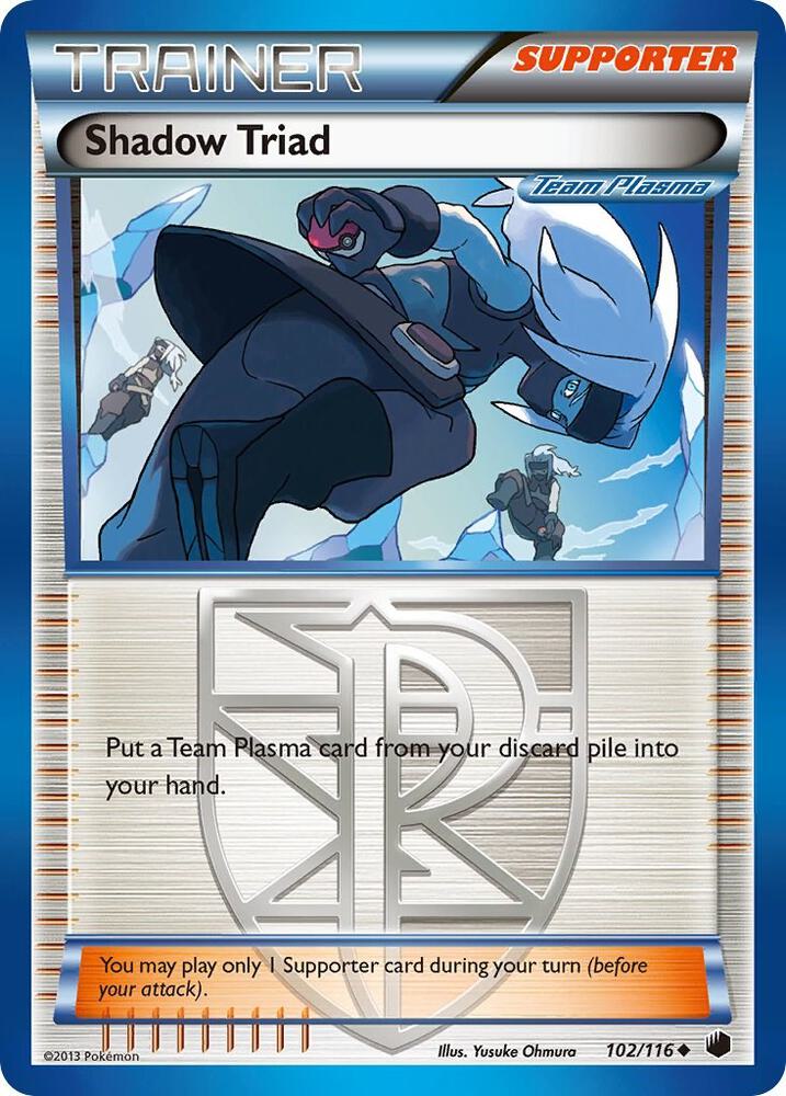 Shadow Triad (Team Plasma) 102/116 card from Plasma Freeze