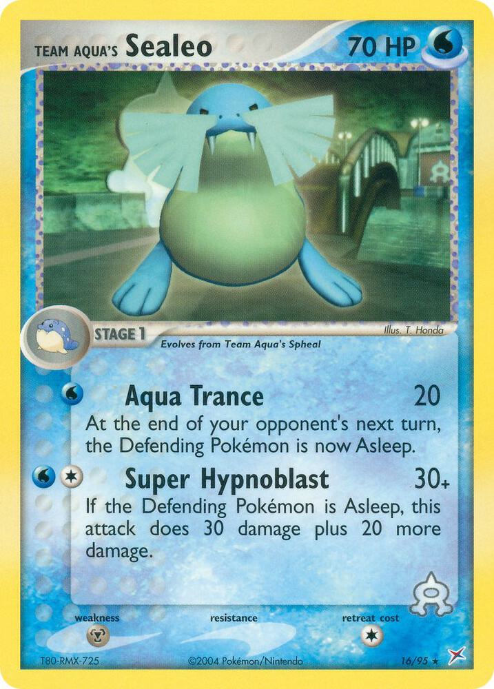 Team Aqua's Sealeo 16/95 card from Team Magma vs Team Aqua